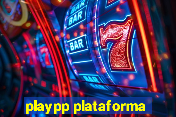 playpp plataforma